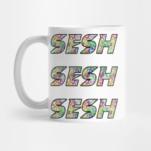 Copy of Sesh sesh sesh colour bomb rave festival design Mug